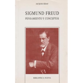 Sigmund Freud. Pensamiento y Conceptos